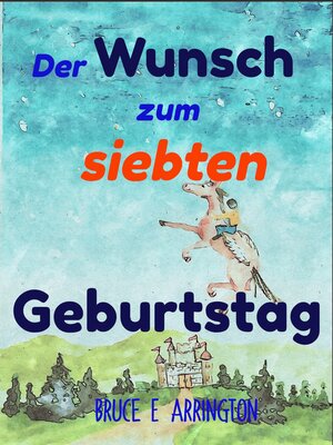 cover image of Der Wunsch zum siebten Geburtstag